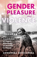 Gender, Pleasure, and Violence