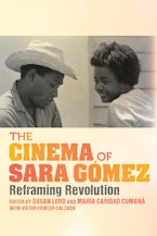 The Cinema of Sara Gómez