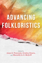 Advancing Folkloristics