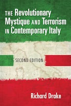 The Revolutionary Mystique and Terrorism in Contemporary Italy