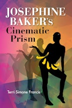 Josephine Bakers Cinematic Prism