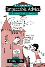 Ms. Mentors Impeccable Advice for Women in Academia