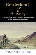 Borderlands of Slavery