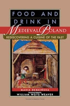 Food and Drink in Medieval Poland