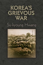 Koreas Grievous War