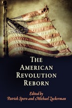 The American Revolution Reborn