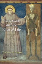 Franciscans and the Elixir of Life