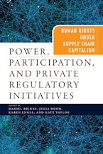 Power, Participation, and Private Regulatory Initiatives