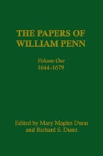 The Papers of William Penn, Volume 1