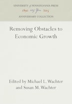 Removing Obstacles to Economic Growth