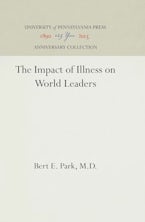 The Impact of Illness on World Leaders