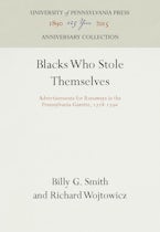 Blacks Who Stole Themselves