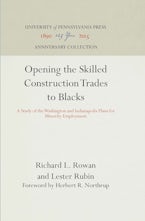 Opening the Skilled Construction Trades to Blacks
