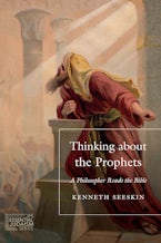 Thinking about the Prophets