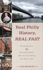 Real Philly History, Real Fast