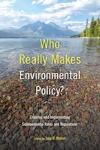 Who Really Makes Environmental Policy?