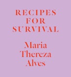 Recipes for Survival