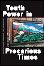 Youth Power in Precarious Times