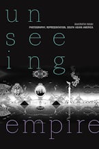 Unseeing Empire