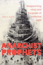 Anarchist Prophets