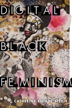 Digital Black Feminism
