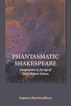 Phantasmatic Shakespeare