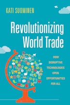 Revolutionizing World Trade