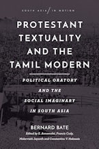 Protestant Textuality and the Tamil Modern