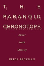 The Paranoid Chronotope