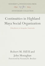 Continuities in Highland Maya Social Organization