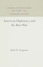 American Diplomacy and the Boer War