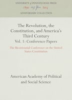 The Revolution, the Constitution, and Americas Third Century, Vols. 1-2