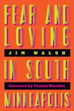 Fear and Loving in South Minneapolis