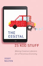 The Digital Is Kid Stuff
